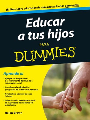 cover image of Educar a tus hijos para Dummies
